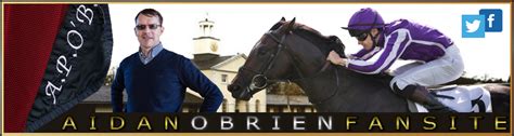 aidan o'brien fansite twitter|Aidan O’Brien Fansite – NAP Competition Sponsor.